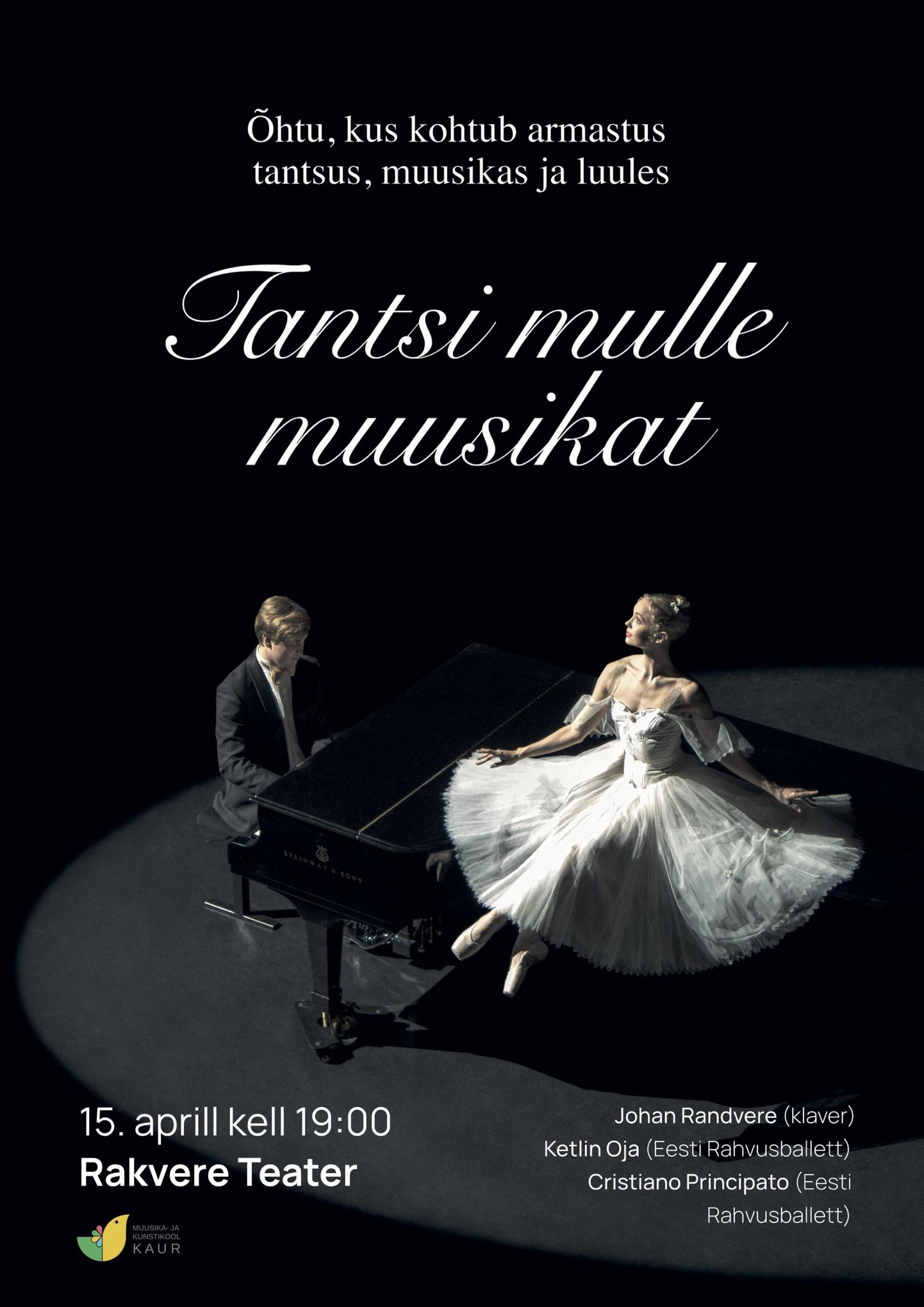Kavas "Tantsi mulle muusikat" tantsivad Eesti rahvusballeti solistid Ketlin Oja ja Cristiano Principato ning klaveril musitseerib Johan Randvere. 