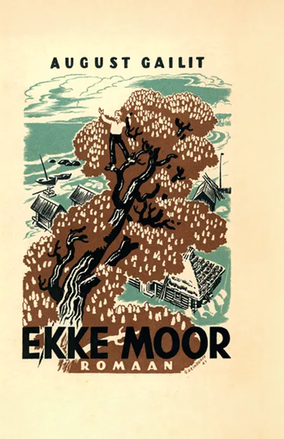 August Gailit, «Ekke Moor».