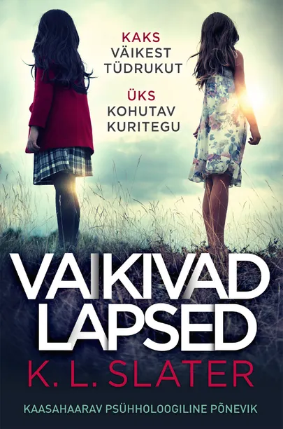 K. L. Slater, «Vaikivad lapsed».