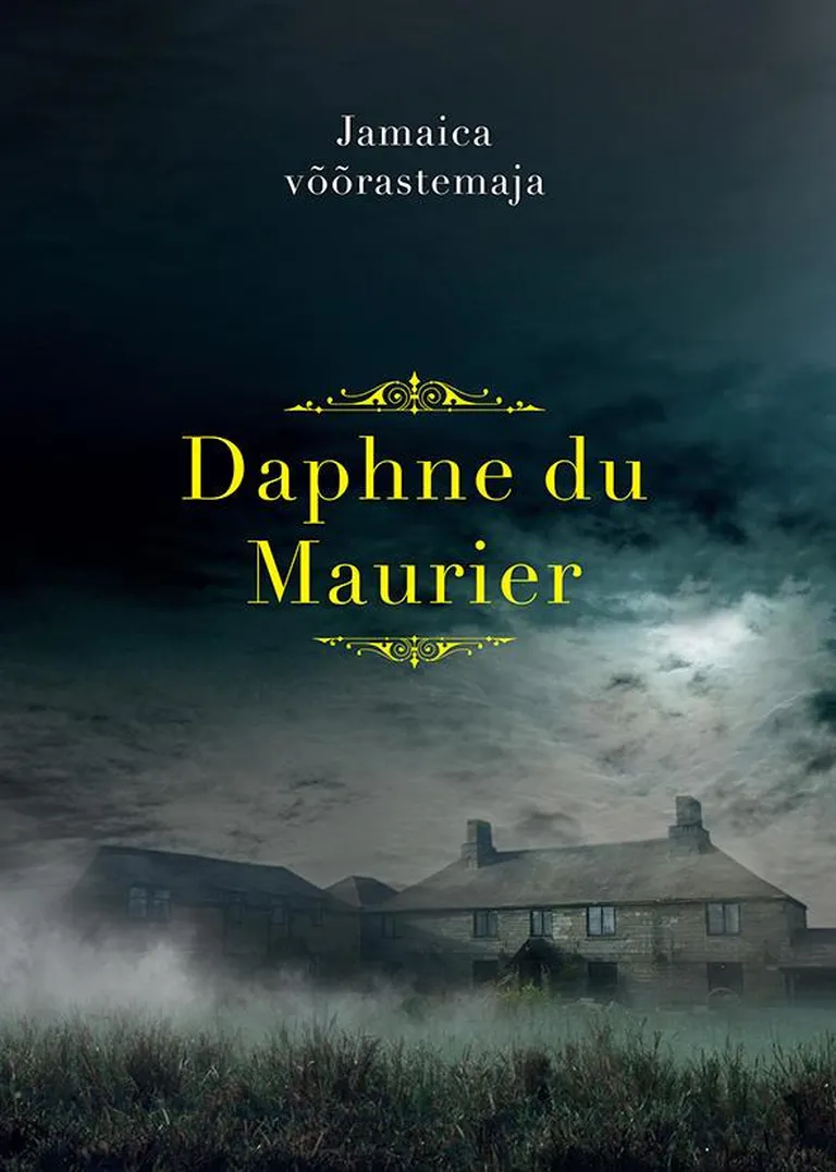 Daphne du Maurier, "Jamaica võõrastemaja".