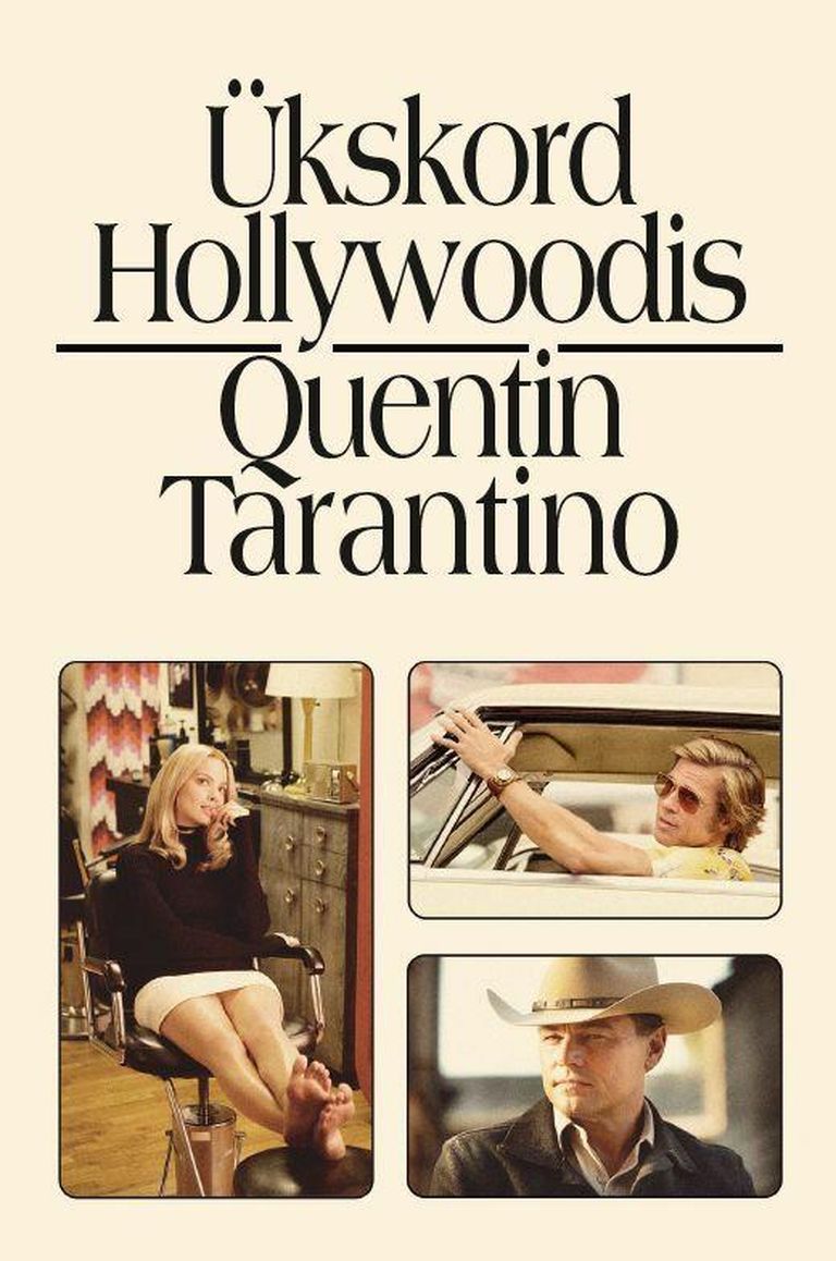 Quentin Tarantino, «Ükskord Hollywoodis».