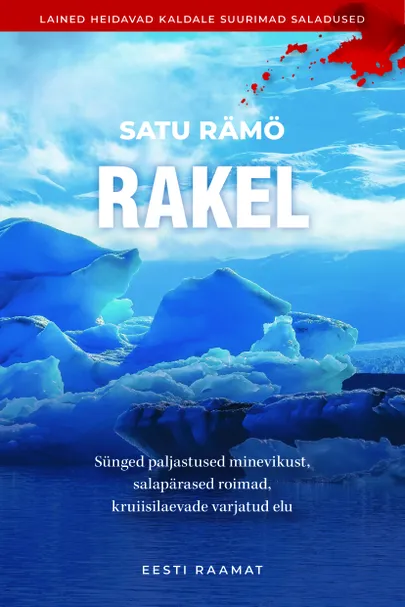 Satu Rämö, «Rakel»​.