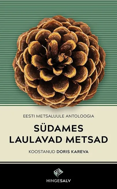 Antoloogia «Südames laulavad metsad».