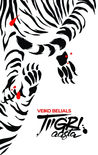 Veiko Belials, «Tiigri aasta».