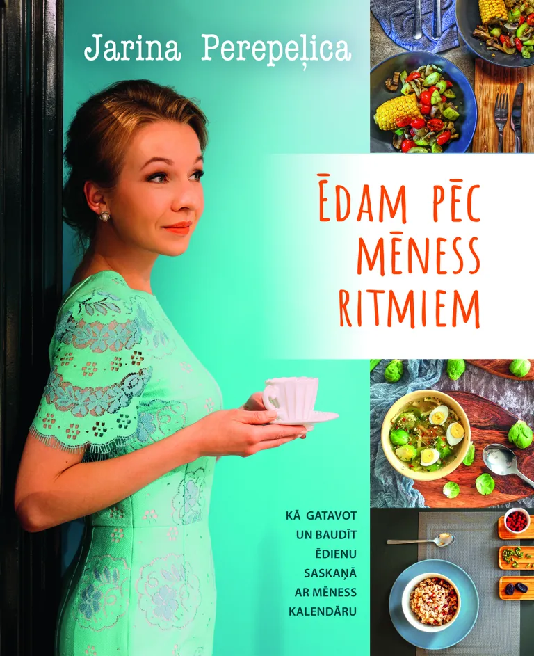 "Ēdam pēc Mēness ritmiem"