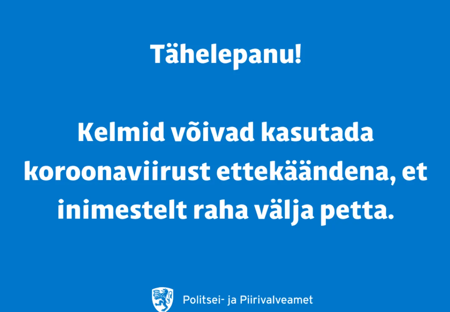 Ida prefektuur hoiatab inimesi uuest levivast petuskeemist.