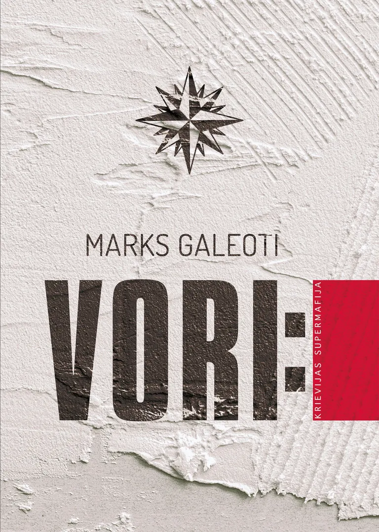 VORI: Krievijas supermafija