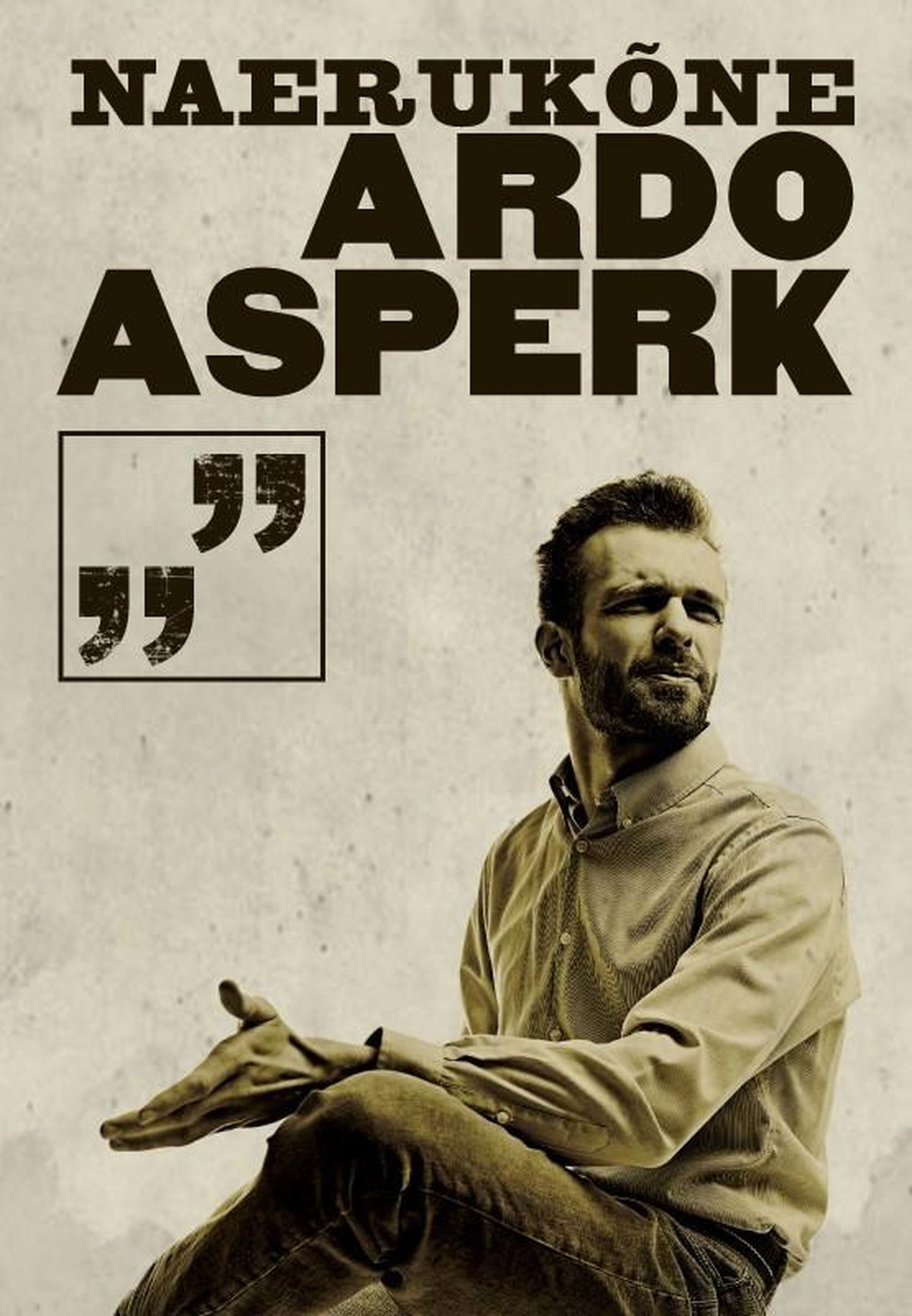 Lennukitehases etendub Ardo Asperki uus stand-up show «Naerukõne».