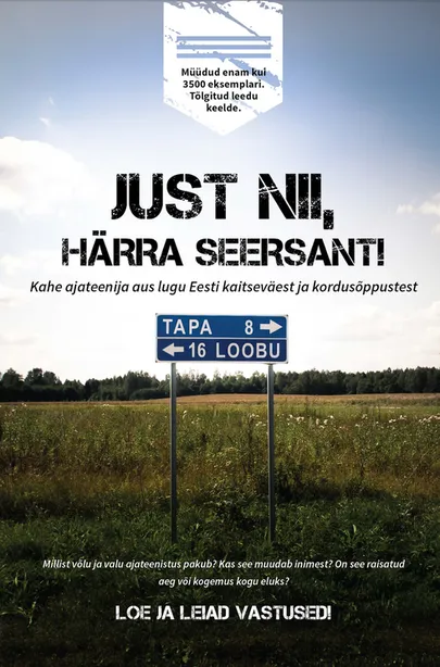 Timo Porval, Tarvi Tiits, «Just nii, härra seersant!»