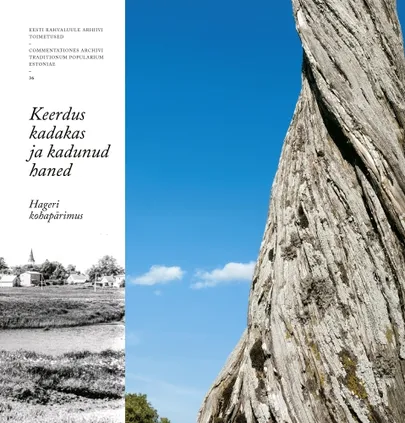 Kogumik «Keerdus kadakas ja kadunud haned. Hageri kohapärimus».