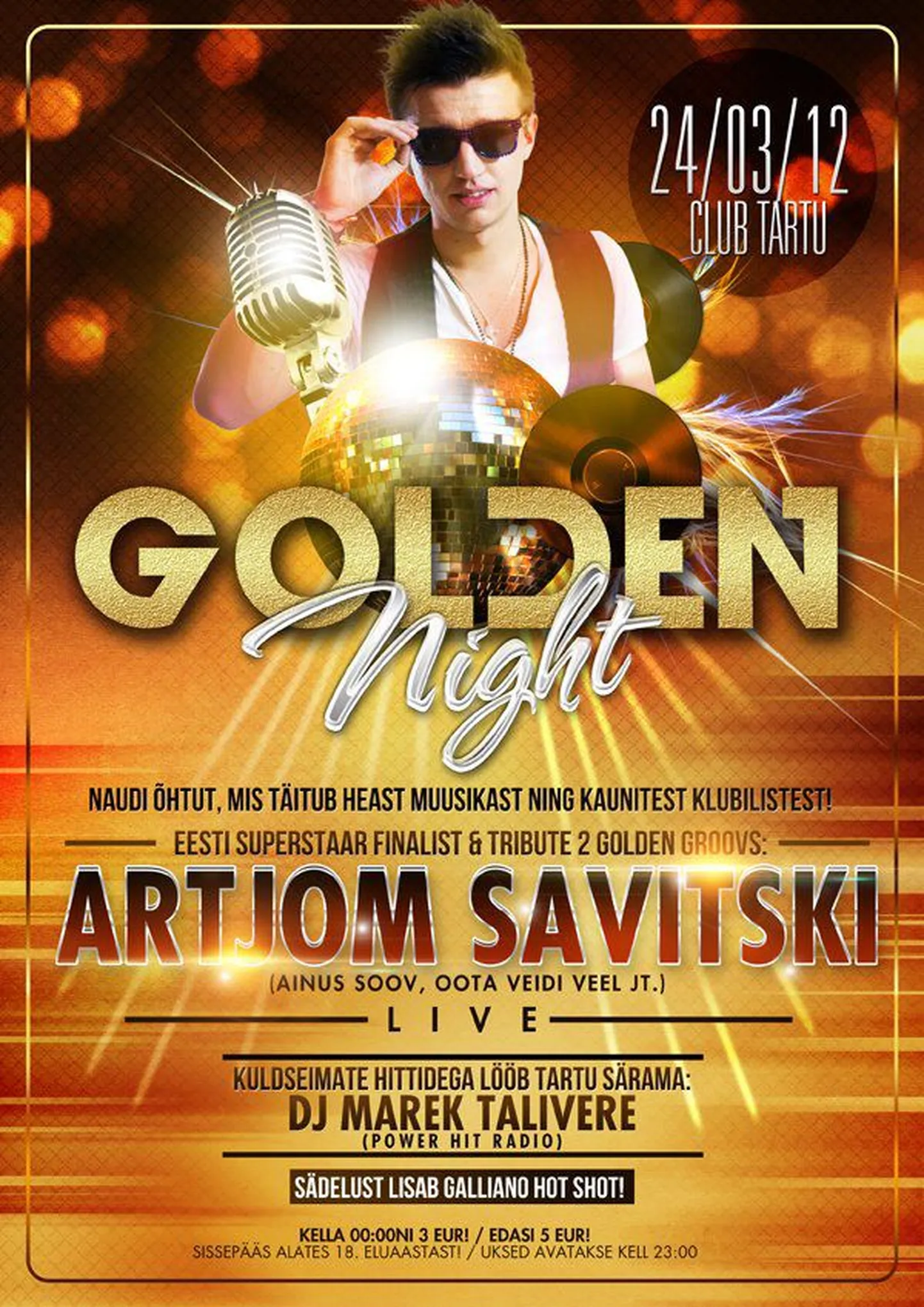 Golden Night ja Artjom Savitski laupäeval Club Tartus!