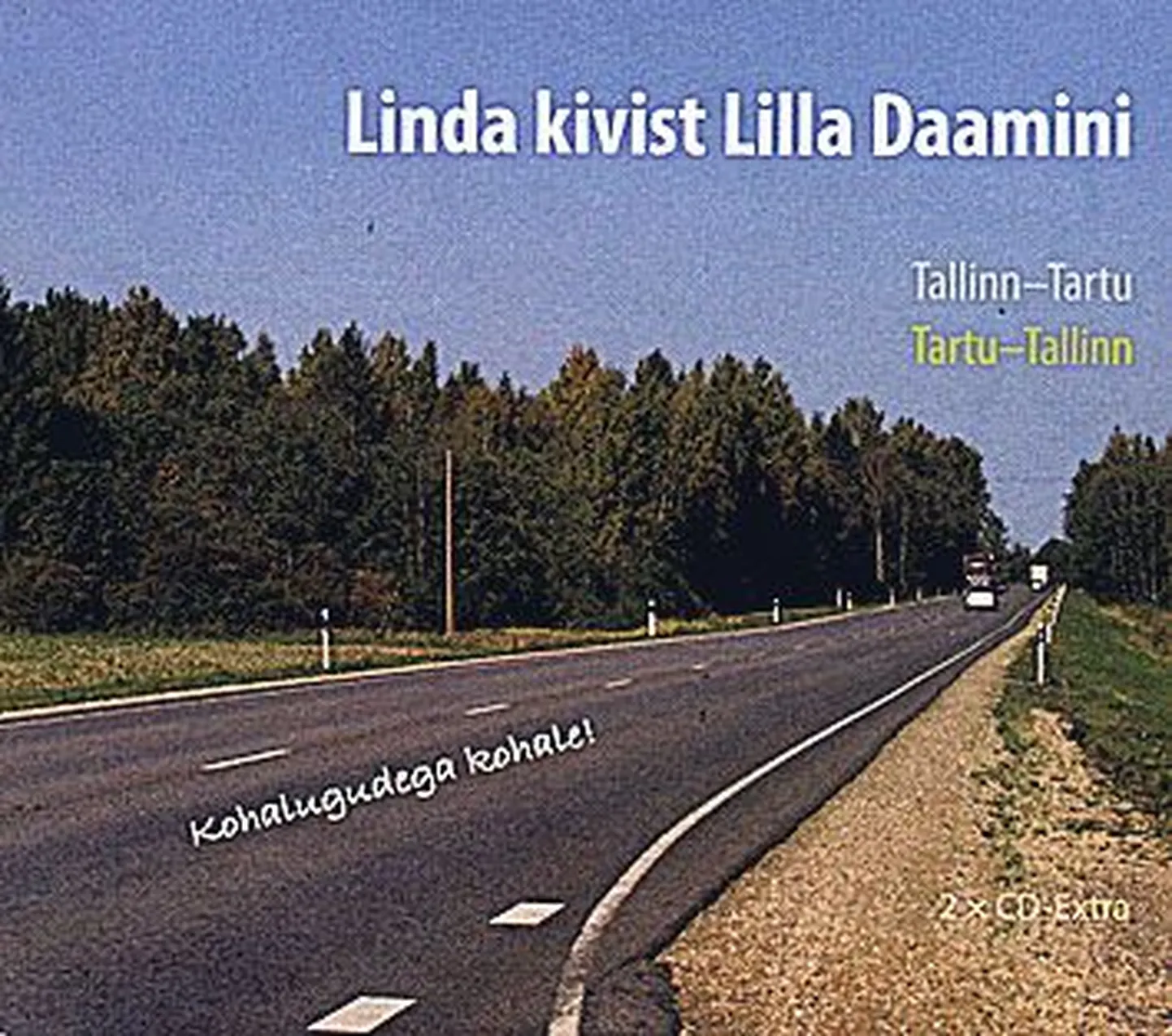 «Linda kivist Lilla Daamini», topeltplaat, koostanud Risto Järv.