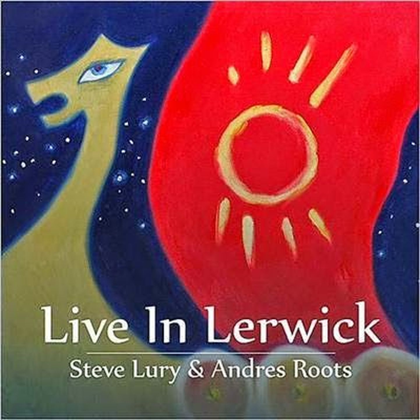 Steve Lury and Andres Roots- Live In Lerwick