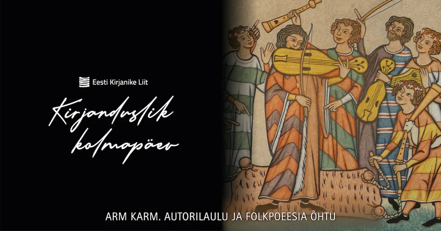 «Arm karm. Autorilaulu ja folkpoeesia õhtu».