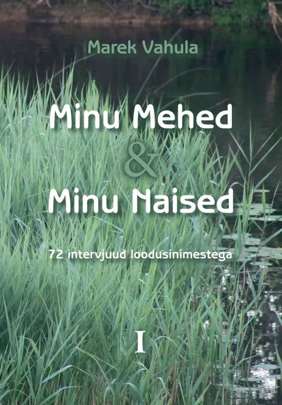 Marek Vahula, «Minu Mehed ja Minu Naised I».