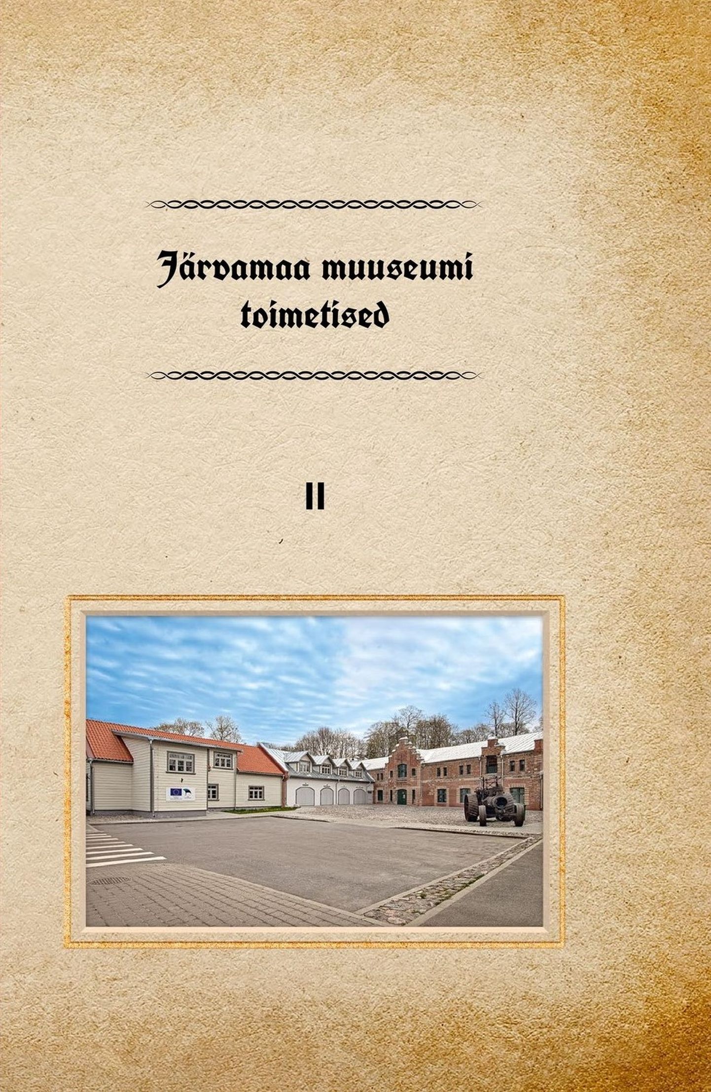 Raamatu "Järvamaa muuseumi toimetised II" esikaas.