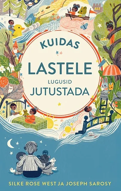«Kuidas lastele lugusid jutustada».