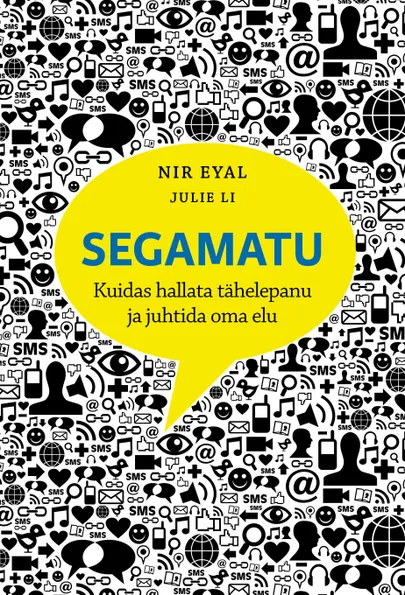Nir Eyal ja Julie Li «Segamatu».