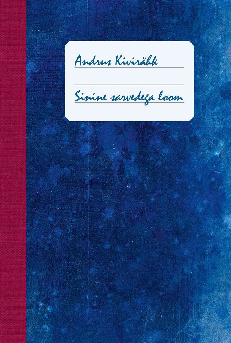Andrus Kivirähk, «Sinine sarvedega loom».