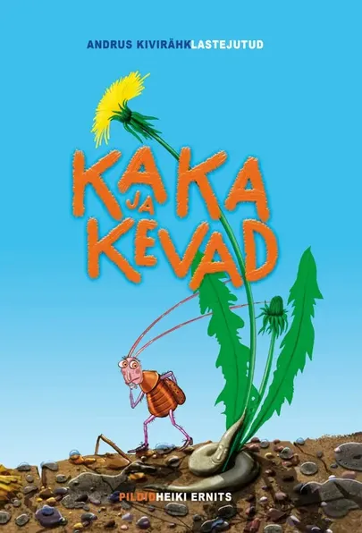 Andrus Kivirähk, «Kaka ja kevad».