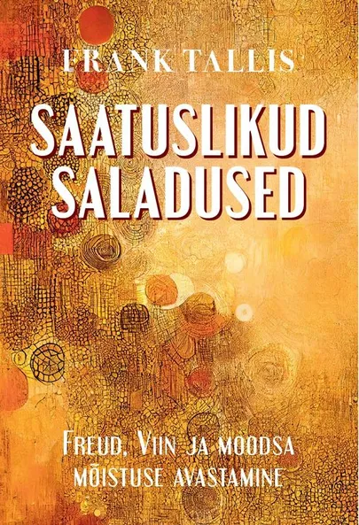Frank Tallis, «Saatuslikud saladused».