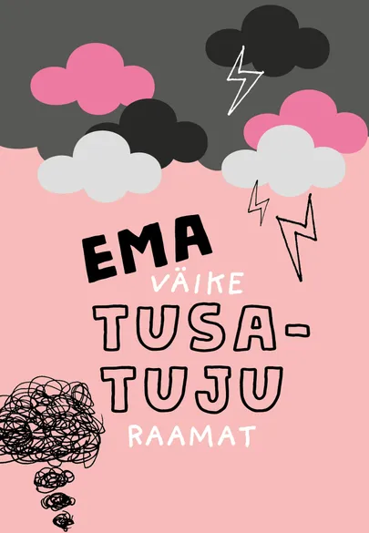 Lotta Sonninen, «Ema väike tusatuju raamat».