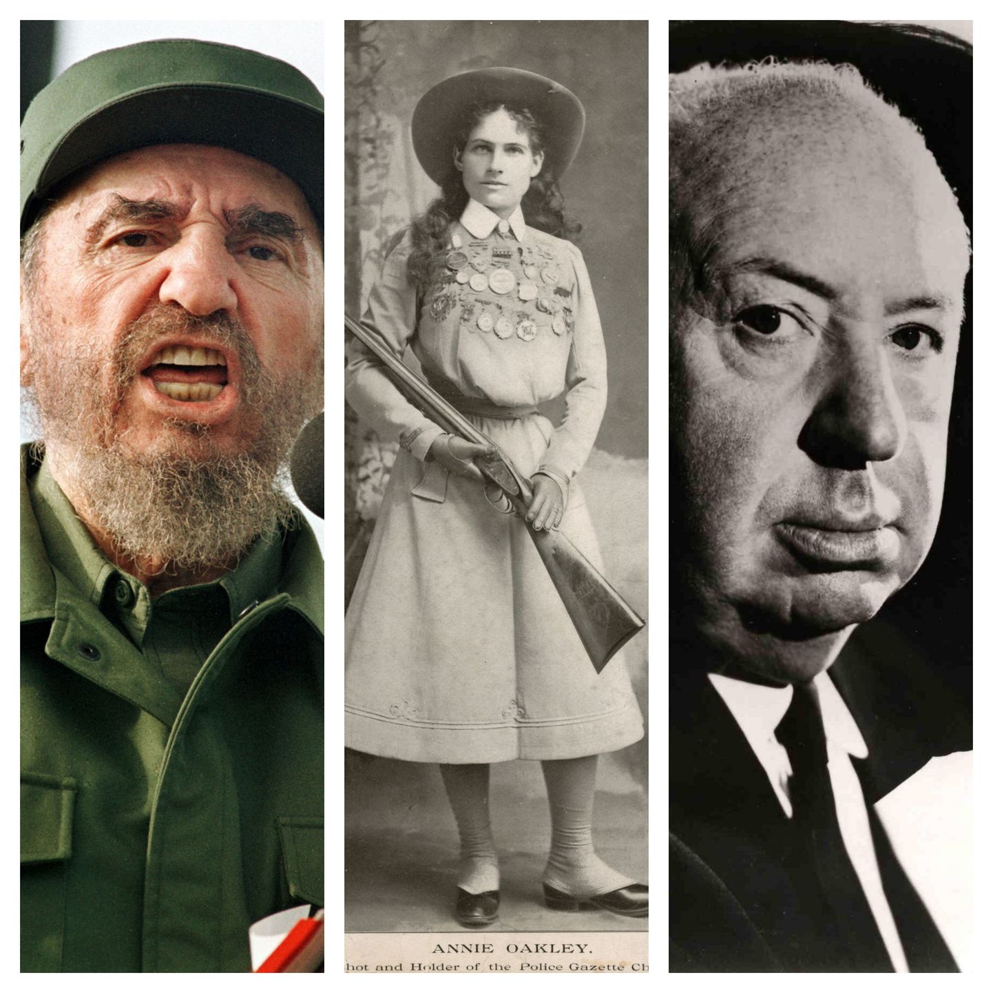 Fidel Castro, Annie Oakley ning Alfred Hitchcock