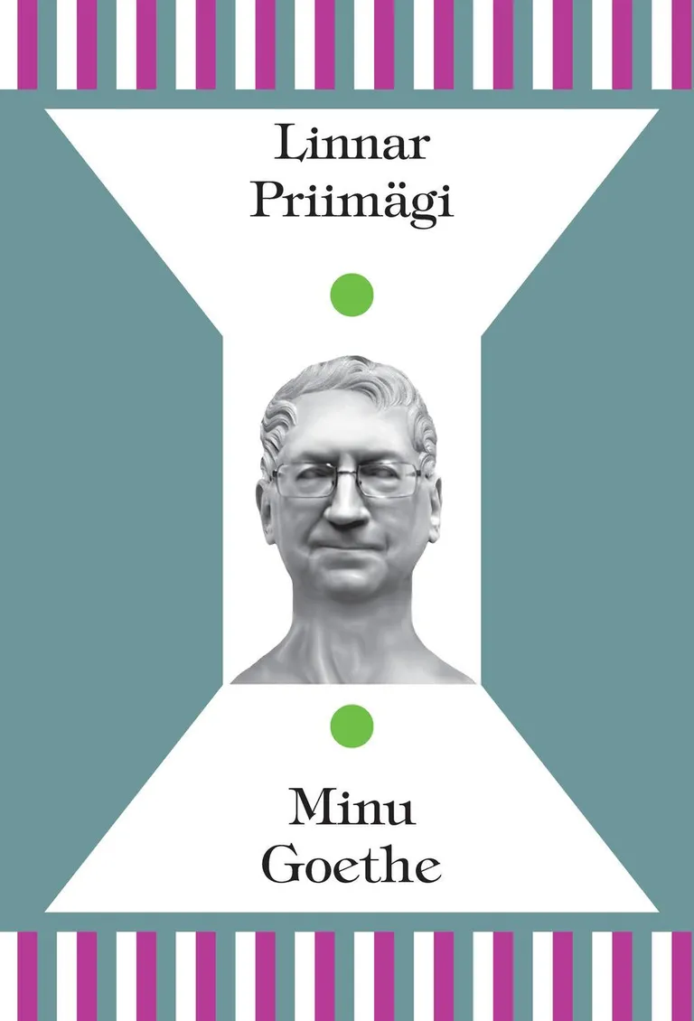 Linnar Priimäe «Minu Goethe».