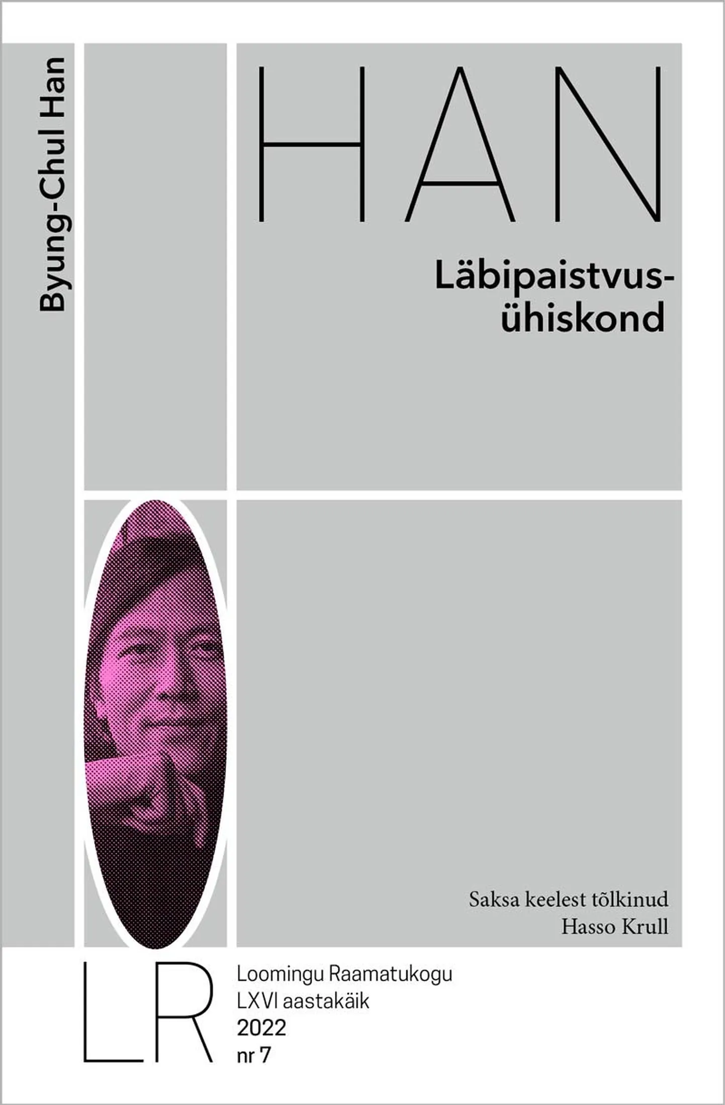 Byung-Chul Han, «Läbipaistvusühiskond».