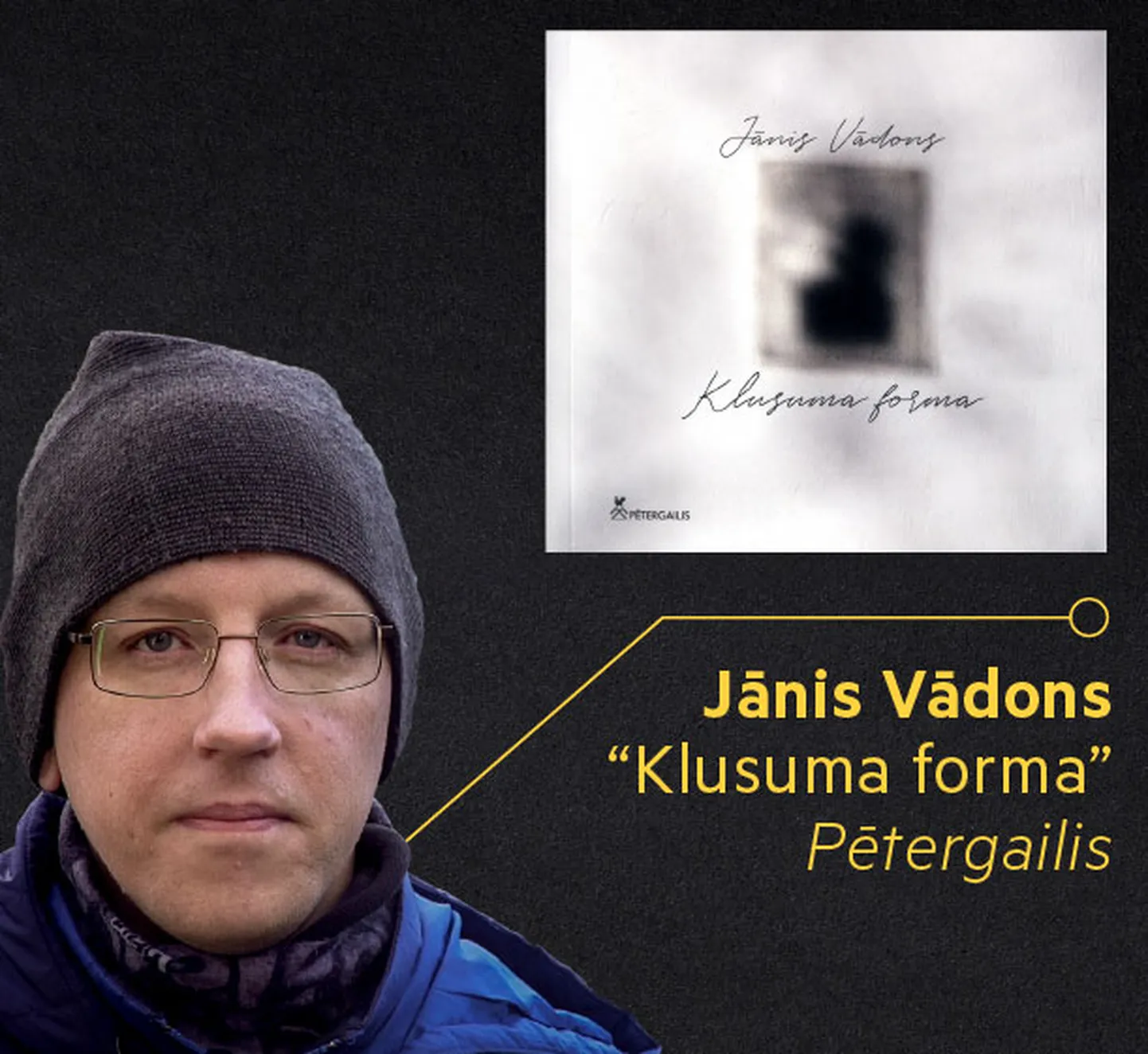 Jānis Vādons -  dzejoļu krājums "Klusuma forma"