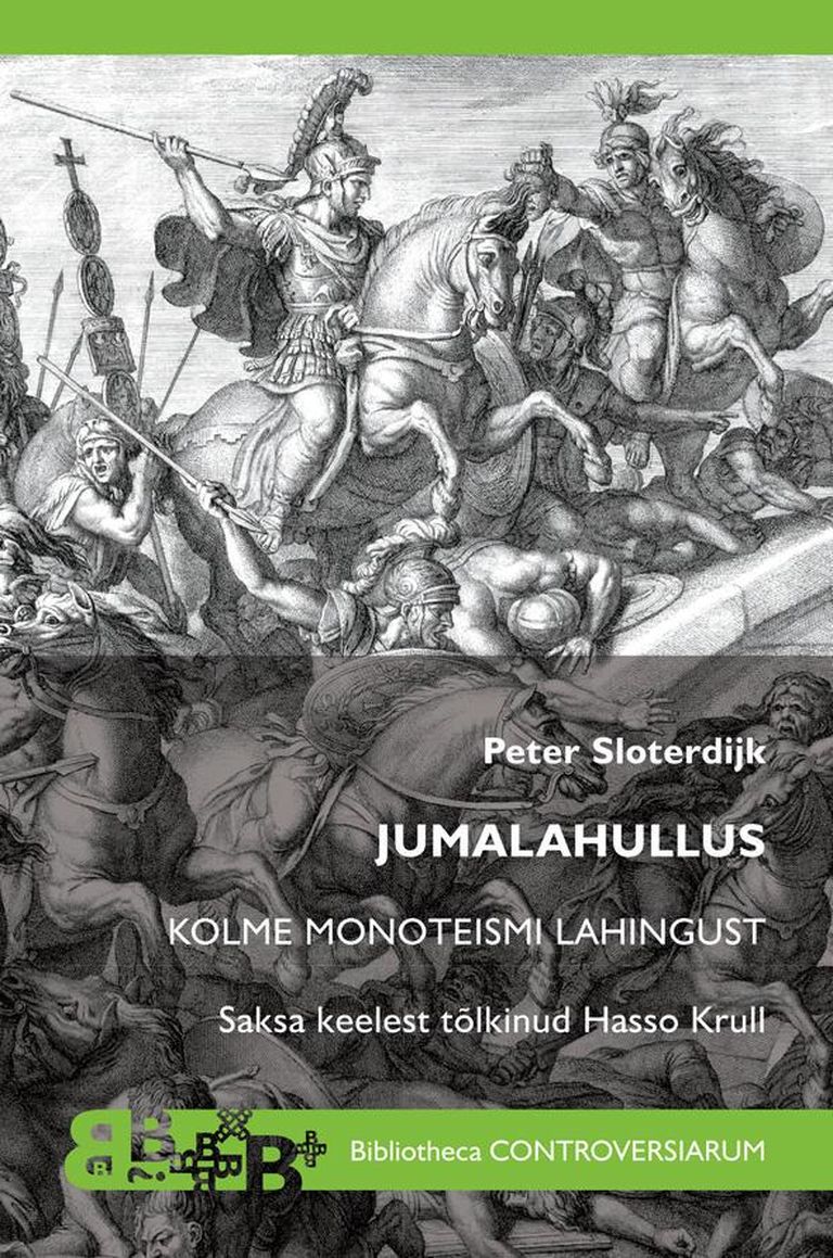 Peter Sloterdijk, «Jumalahullus».