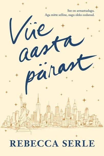 Rebecca Serle, «Viie aasta pärast».