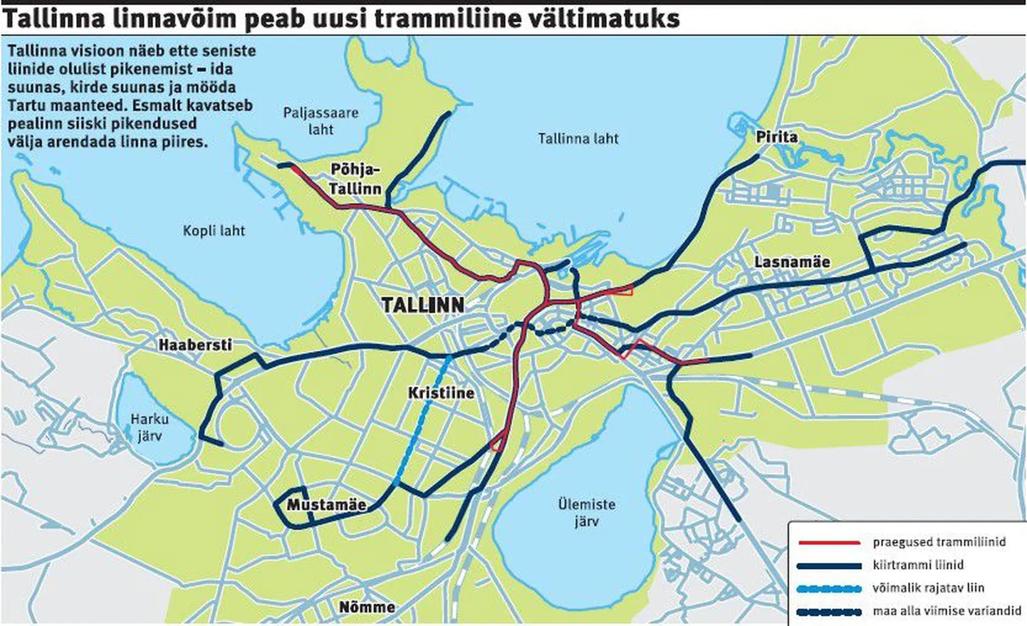 Схема предполагаемых новых маршрутов трамвая в Таллинне.