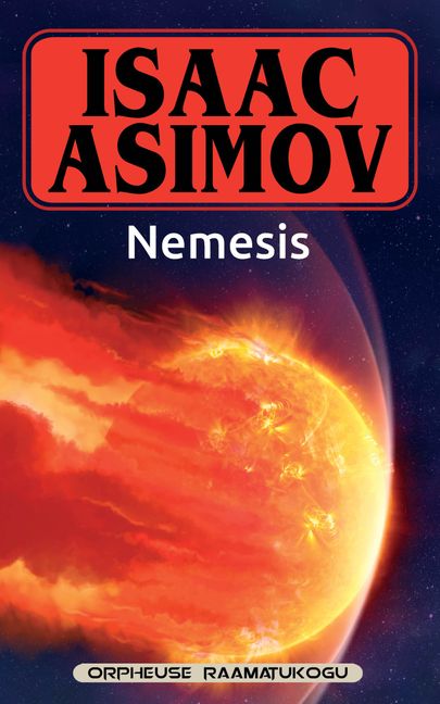 Isaac Asimov, «Nemesis».