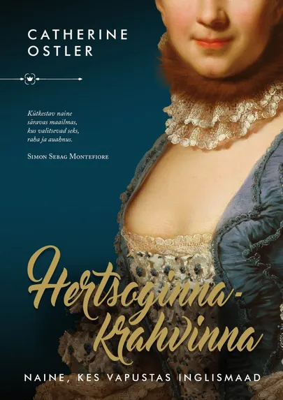 Catherine Ostler, «Hertsoginna-krahvinna».