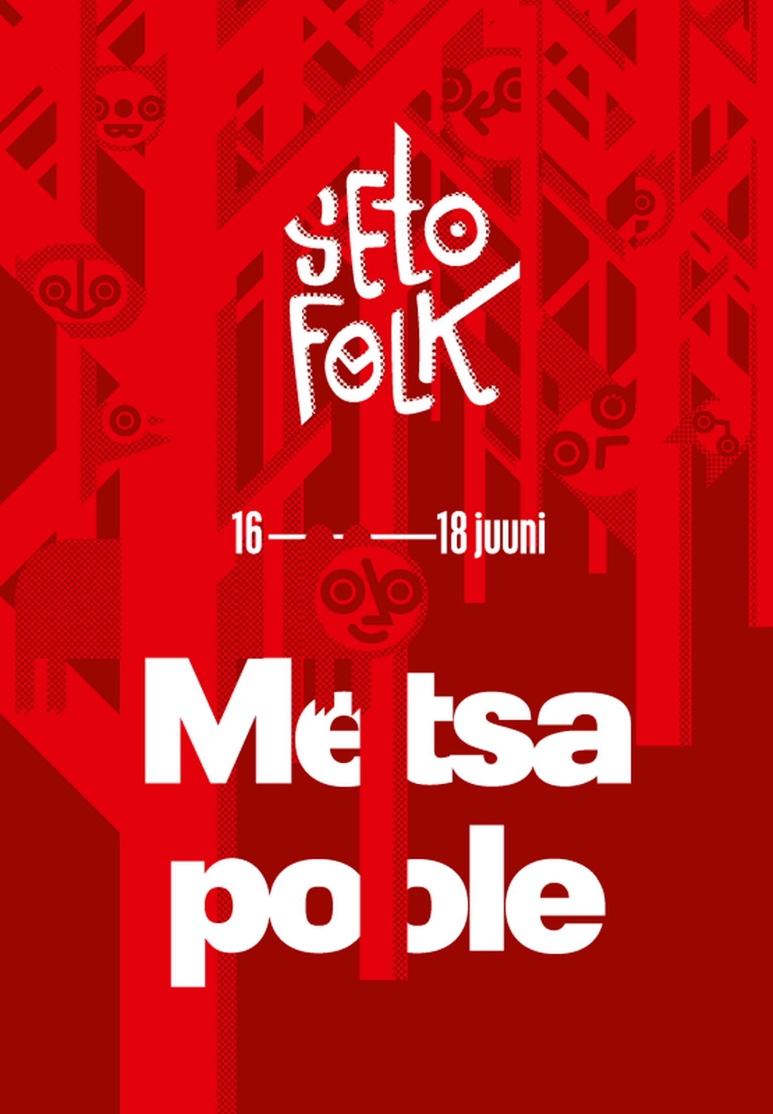 Seto Folk 16.-18.juuni 2017 Värskas