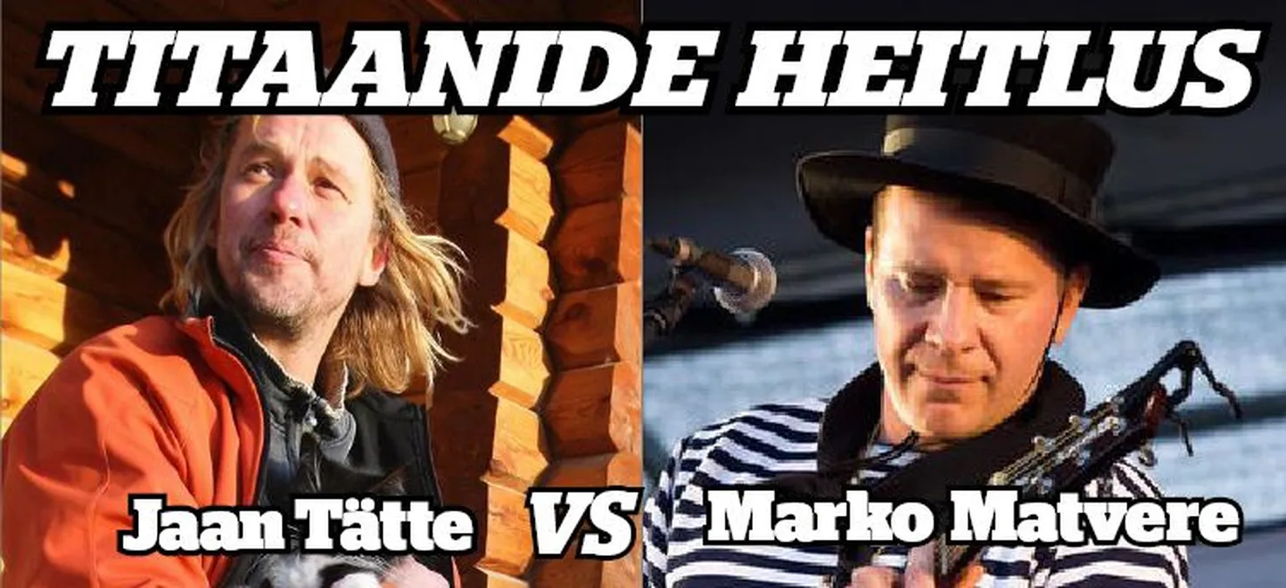 Titaanide heitlus: Tätte vs Matvere