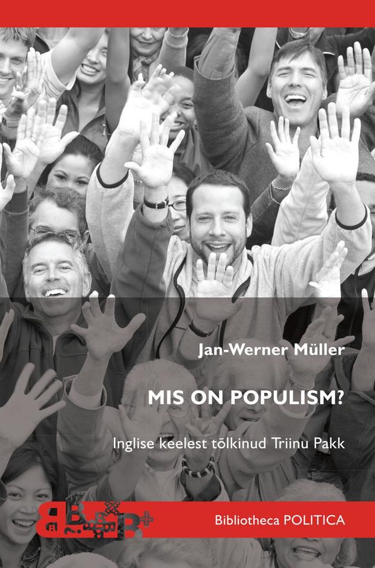 Jan-Werner Müller, „Mis on populism?“.