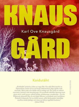 Karl Ove Knausgård, «Koidutäht».