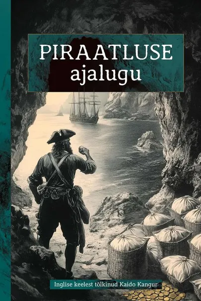 Katherine Howe, «Piraatluse ajalugu».