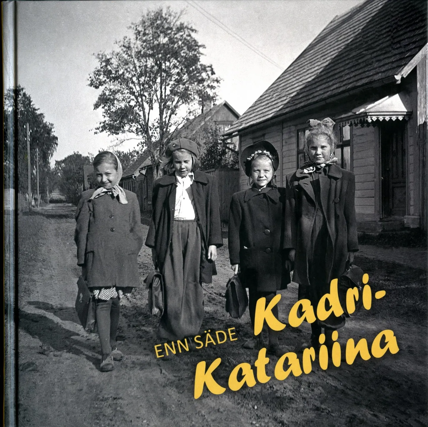 Enn Säde, «Kadri-Katariina».