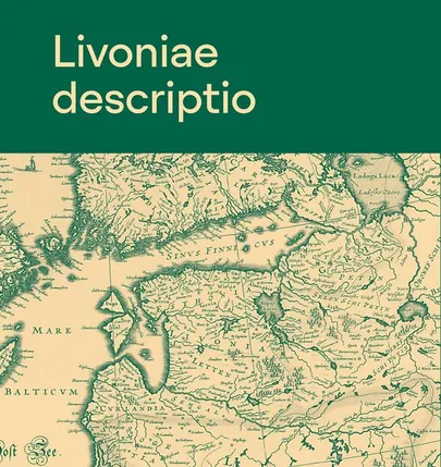 Tõnu Raid, Tiina Kruup, «​Livoniae descriptio».