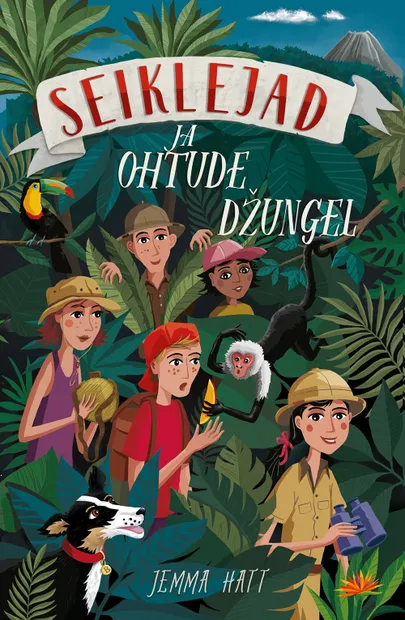 Jemma Hatt, «Seiklejad ja ohtude džungel».