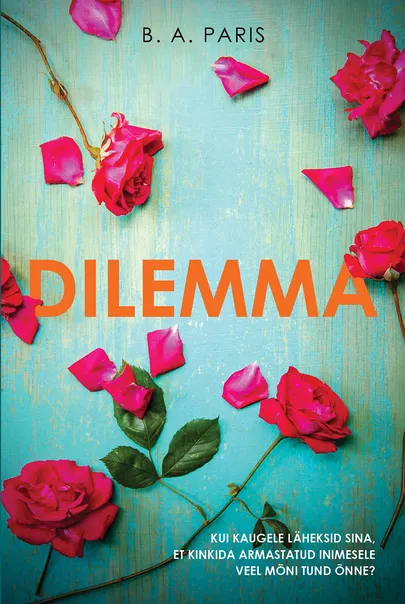 B. A. Paris «Dilemma».