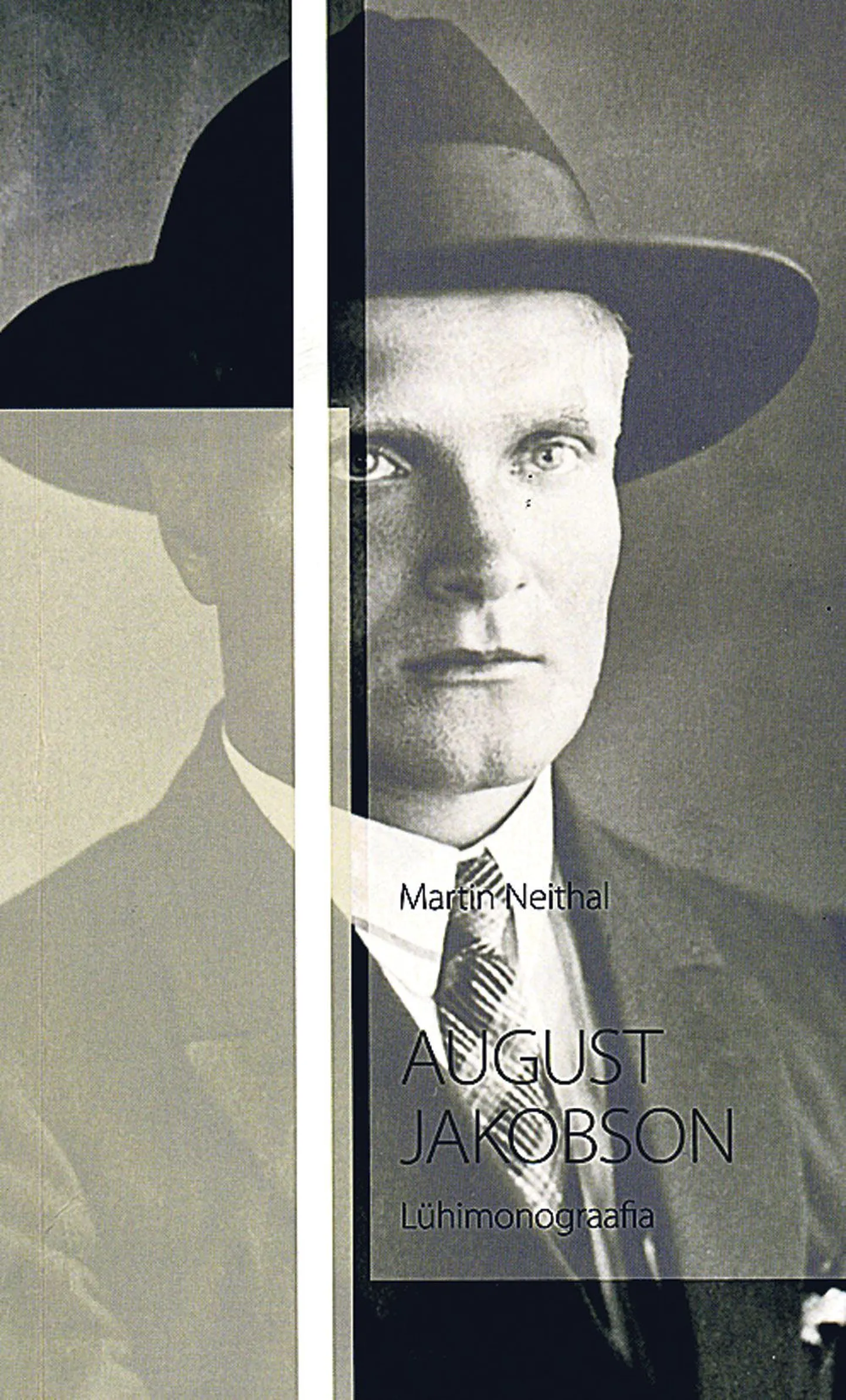 Martin Neithal, «August Jakobson. Lühimonograafia»