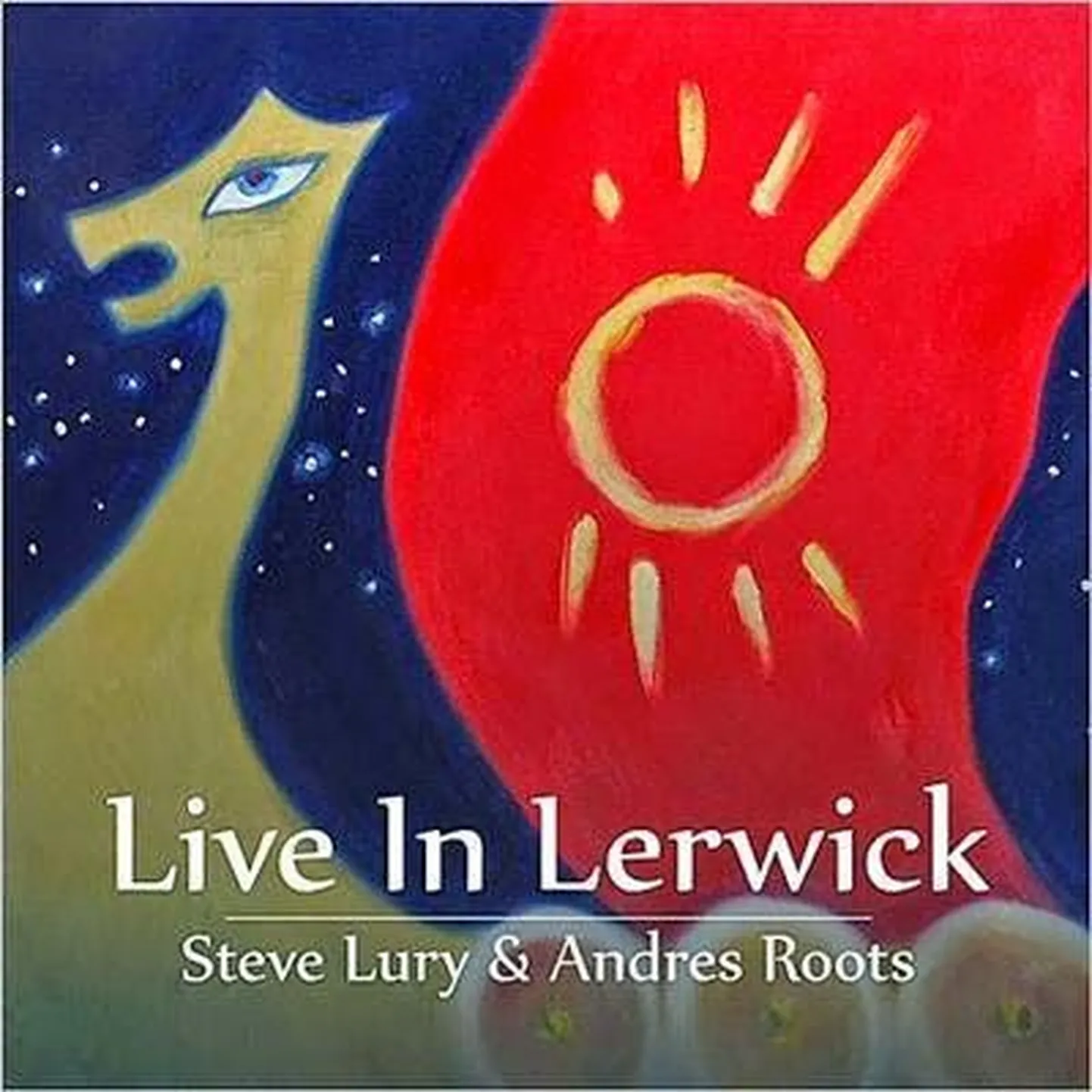 Steve Lury and Andres Roots- Live In Lerwick