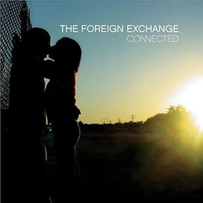The Foreign Exchange "Connnected" 