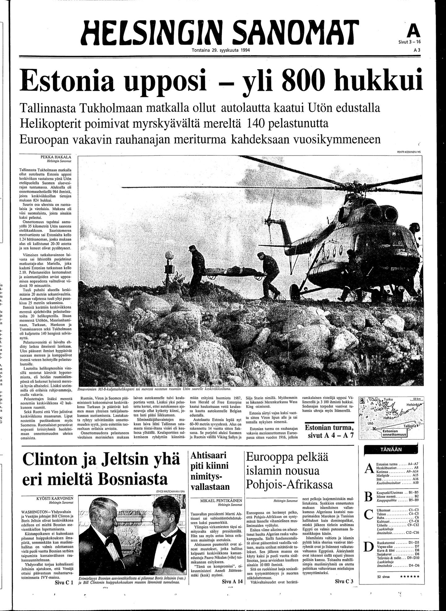 Helsingin Sanomate esikülg 29. septembril 1994. Külje teksti pani kokku katastroofipäeva toimetuses veetnud ja kolleegide sõnumeid oodanud Pekka Hakala.