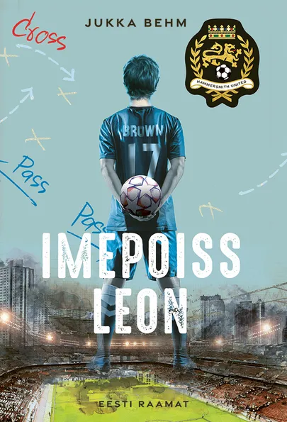 Jukka Behm, «Imepoiss Leon».