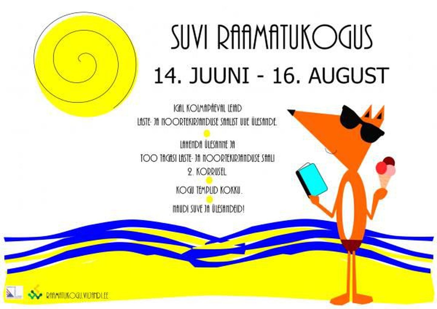 Viljandi linnaraamatukogu laste- ja noortekirjanduse saalis täna kell 10 suvemäng lastele «Suvi raamatukogus».
